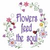 Flowers Feed The Soul 11(Md)