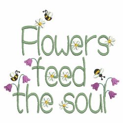 Flowers Feed The Soul 12(Sm) machine embroidery designs