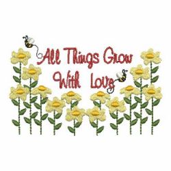 All Things Grow With Love 1 06 machine embroidery designs