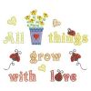 All Things Grow With Love 1 08(Md)