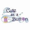 Cute As A Button 02